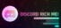Discord Rich Me! Engine