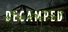 Decamped
