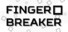 Finger Breaker