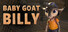 Baby Goat Billy