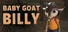 Baby Goat Billy