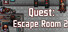 Quest: Escape Room 2
