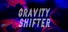 GRAVITY SHIFTER