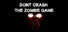 Don't Crash - The Zombie Game