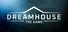 Dreamhouse: The Game
