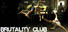 Brutality club