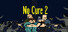 No Cure 2