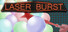 Laser Burst