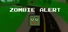 Zombie Alert