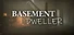 Basement Dweller