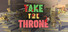 Take the Throne
