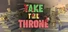 Take the Throne