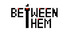 Between them