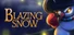 Blazing Snow