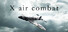 X air combat