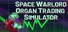 Space Warlord Organ Trading Simulator