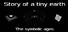 Story of a tiny earth, the symbolic ages