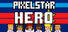 Pixelstar Hero