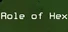 Role of Hex