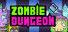 Zombie Dungeon
