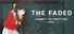 The Faded