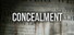 Concealment