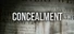Concealment