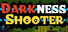 Darkness Shooter