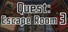Quest: Escape Room 3