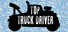 TOP TRUCK DRIVER