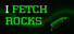I Fetch Rocks