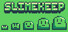 Slimekeep