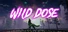 Wild Dose