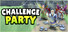 Challenge Party