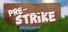 Pre-Strike