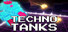 Techno Tanks