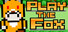 Play The Fox