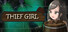 The Thief Girl ~ 盗賊少女 ~