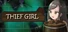 The Thief Girl ~ 盗賊少女 ~