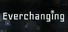 Everchanging