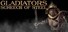 SCREECH OF STEEL: GLADIATORS
