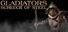 SCREECH OF STEEL: GLADIATORS