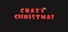 Crazy Christmas