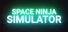 Space Ninja Simulator