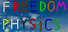 Freedom Physics