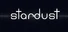 stardust