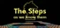 The Steps as we know them