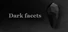 Dark facets