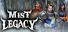 Mist Legacy