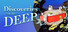 Discoveries of the Deep